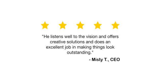 Five yellow stars above a quote praising someone's listening skills and creativity, attributed to Misty T., CEO.